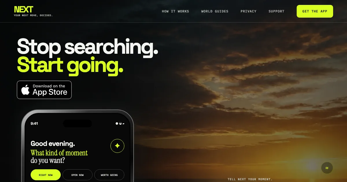 Next: stop searching, start going. The app on iOS.
